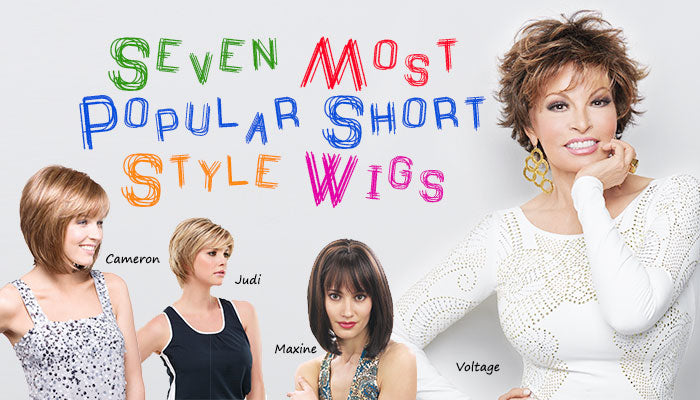 Seven Most Popular Short Style Wigs