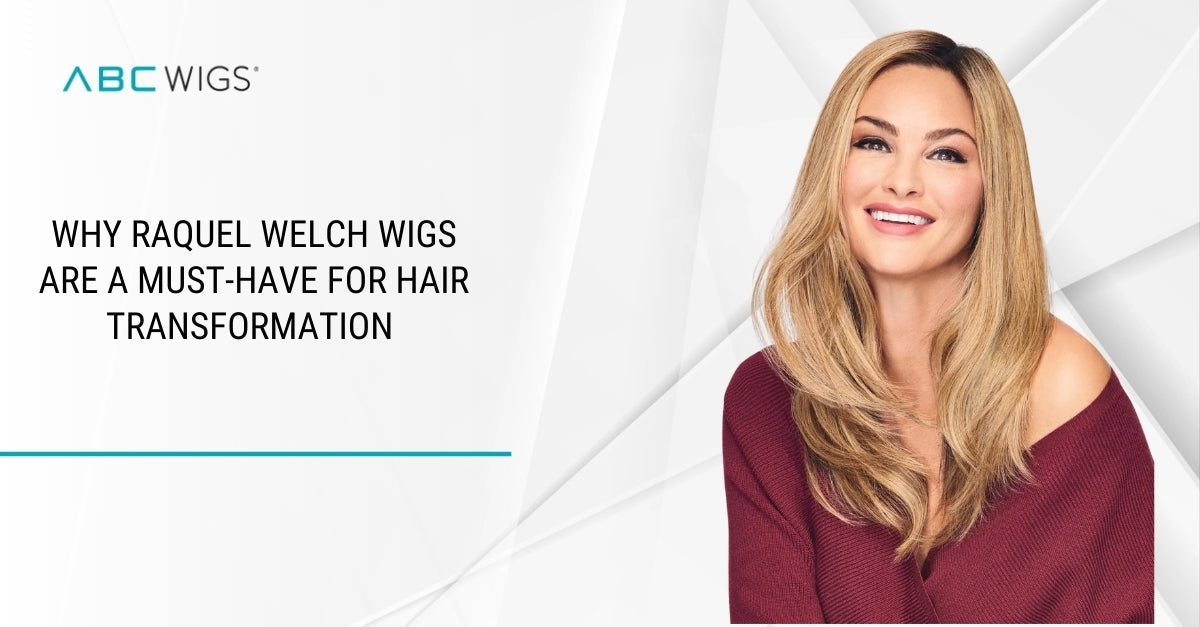 Why Raquel Welch Wigs Are a Must-Have for Hair Transformation