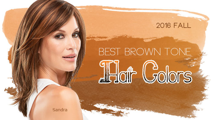Best Brown Tone Hair Colors for Wigs Fall &#8211; 2016